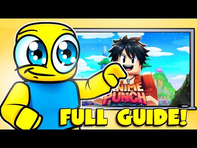 The COMPLETE GUIDE To Anime Punch Simulator!!!