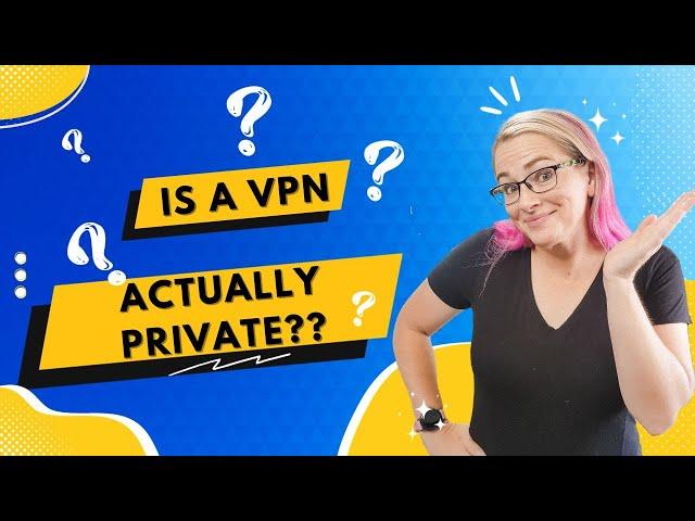 Are you using VPNs WRONG?