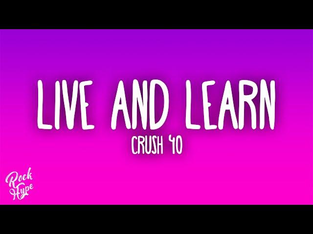 Crush 40 - Live & Learn