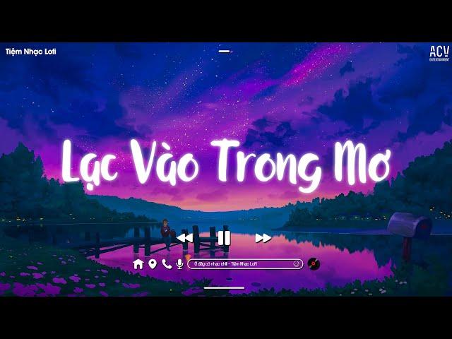 Nhạc Chill Nhẹ Nhàng - Những Bản Lofi Việt Nhẹ Nhàng Cực Chill - Lofi Chill Gây Nghiện Hay Nhất 2023