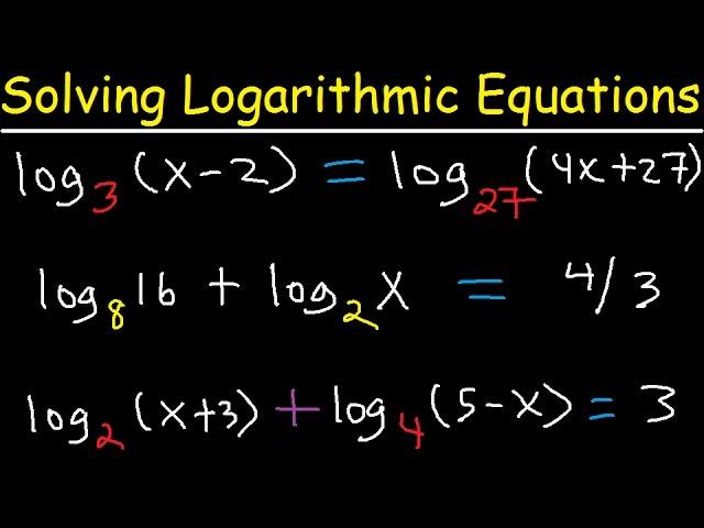 Solving Logarithmic Equations With Different Bases - Algebra 2 & Precalculus