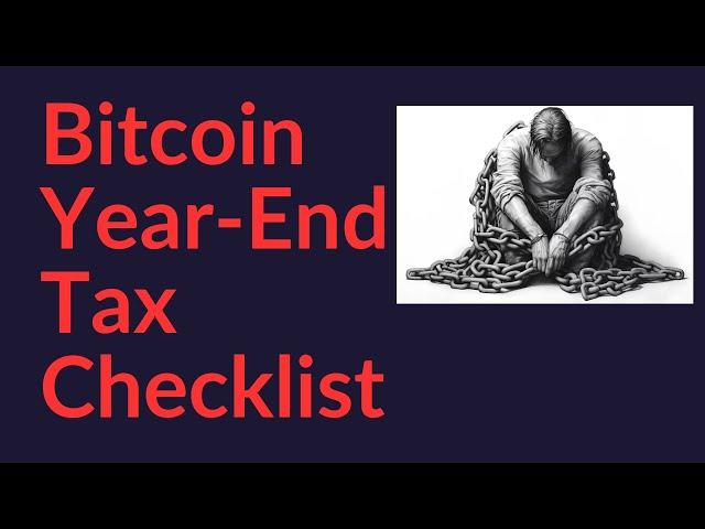 Bitcoin Year-End Tax Checklist