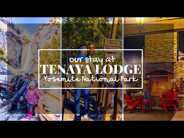 Visiting Yosemite National Park? Stay at Tenaya Lodge!