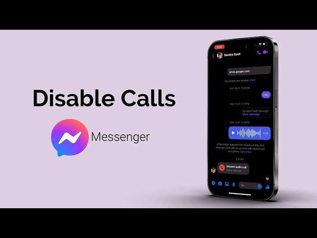 How To Disable Calls On Facebook Messenger?