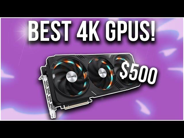 BEST GPUs for Gaming at 4K in 2024!