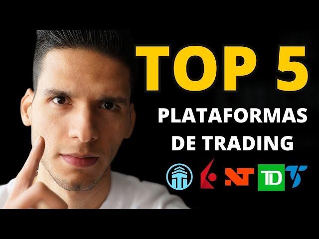 Las MEJORES 5 plataformas de TRADING  ¿Cuál se ADAPTA mejor a tu ESTRATEGIA? Guía completa