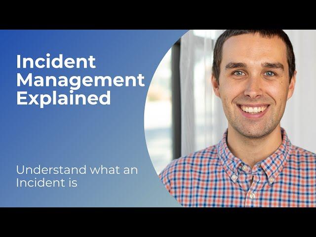 ITIL Incident Management Explained