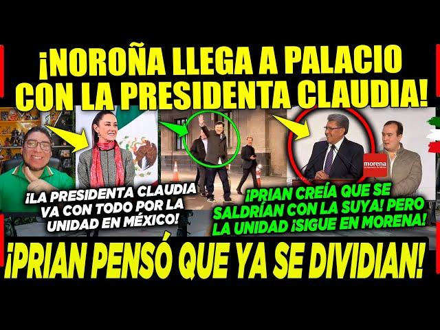 LUNES! CLAUDIA ¡LO ADVIRTIÓ! Y SE CUMPLIÓ, NOROÑA, ADAN Y MONREAL ¡SE ARREGLÓ! CAMPECHANEANDO