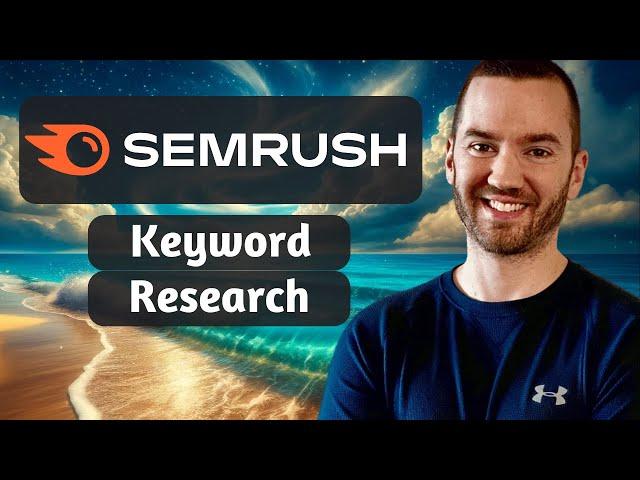 Semrush Keyword Research Tutorial 2024 (How To Do Keyword Research In Semrush)