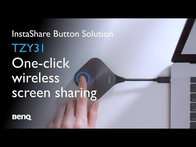 InstaShare Button Solution TZY31: One-click wireless sharing | BenQ Accessory