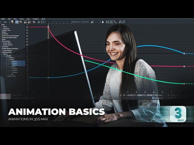 Simple & Effective Guide to Animation Basics in 3ds max