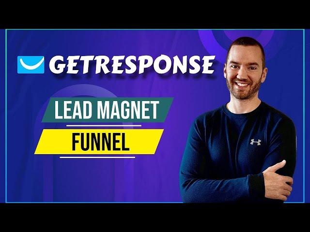 GetResponse Lead Magnet Funnel (GetResponse Tutorial)