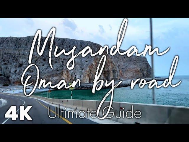 Musandam Oman by road from UAE | immigration process fee | Best hotel | overnight camping location