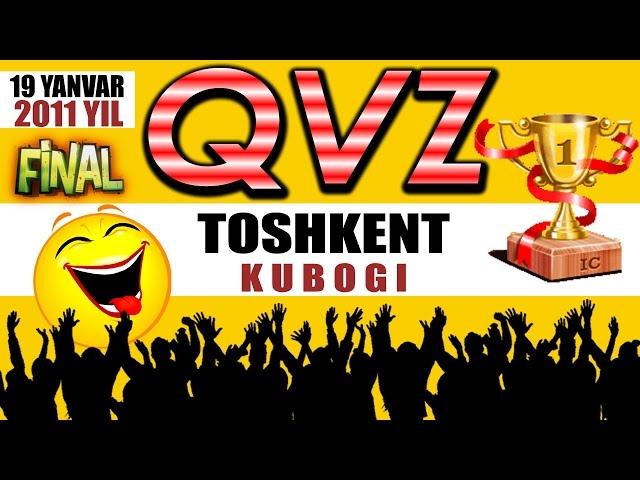 QVZ - Toshkent kubogi (FINAL 2011) | КВЗ - Тошкент кубоги (ФИНАЛ 2011)