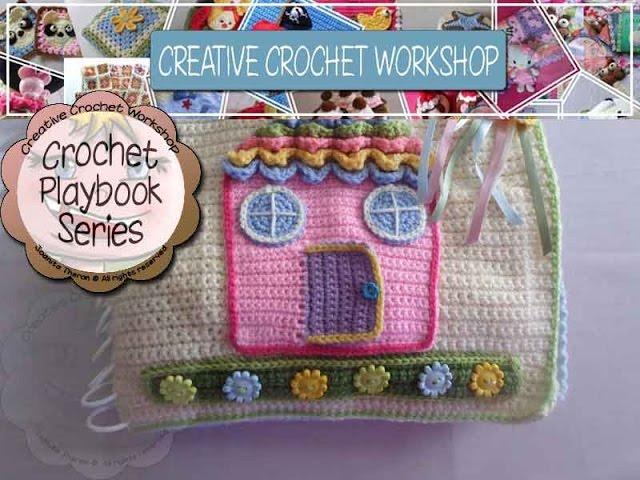 My Crochet Dollhouse Playbook|Creative Crochet Workshop