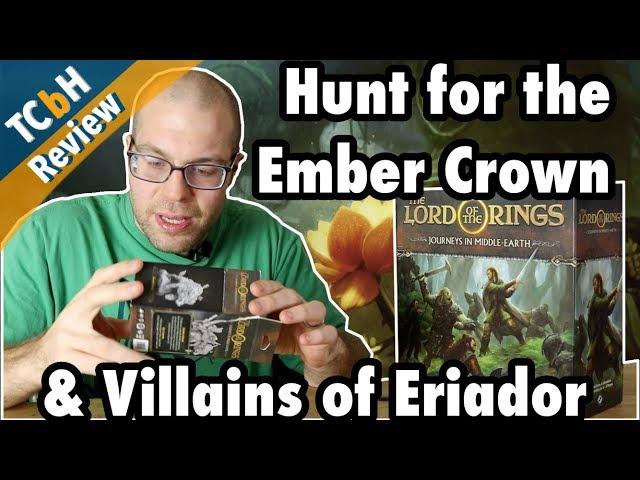 Hunt for The Ember Crown and Villains of Eriador Review - Journeys in Middle Earth Expansions