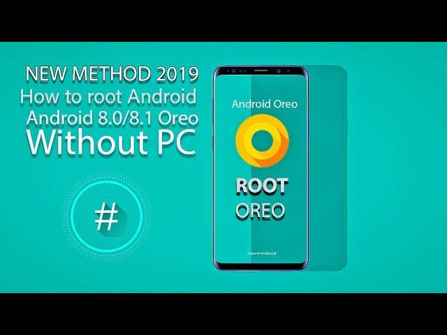 How to ROOT Any android 8.1/8.0 OREO (without PC) |NEW METHOD|2019|