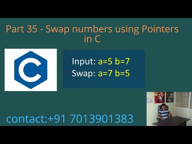 Swap numbers using pointers in C - Part 35