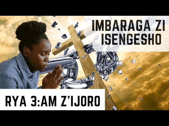 ISENGESHO RIKORA IBITANGAZA niba ubyutse 3:Am SAA KENDA zijoro SENGA GUTYA MAZE UREBE