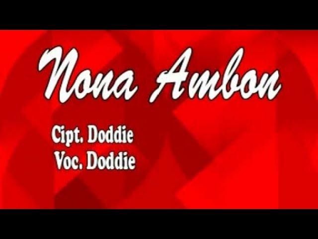 DODDIE LATUHARHARY - NONA AMBON (Official Music Video)