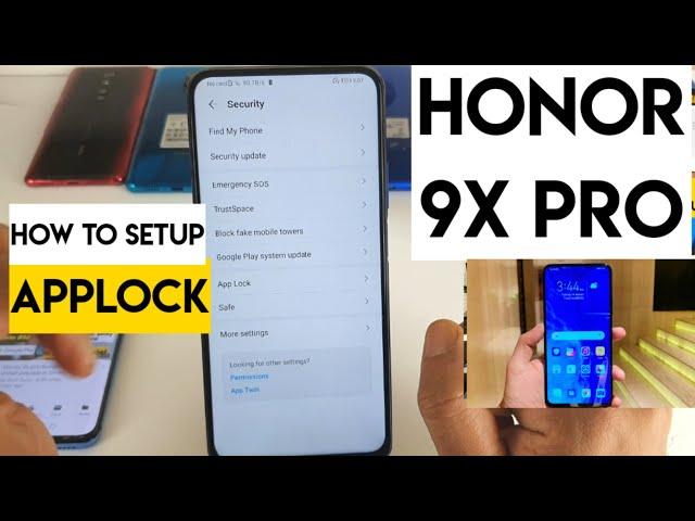 Honor 9x pro app lock setup and usage review