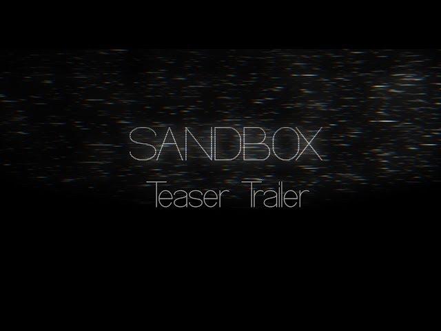 "SandBox" Short Film - Teaser