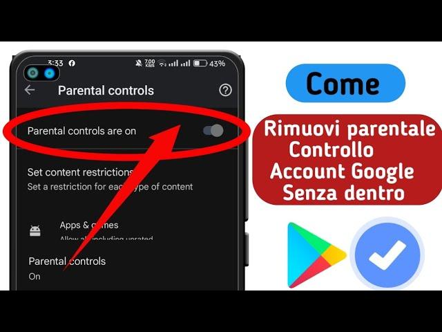 Come rimuovere il controllo parentale sull'account Google senza password (2024) |