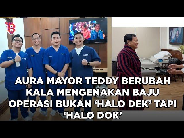 Momen Mayor Teddy jaga Prabowo operasi, jadi 'halo dok' bukan 'halo dek'