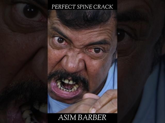 A Perfect Spine Crack by Asim Barber #shorts #shortvideo #asimbarber #spinecracking