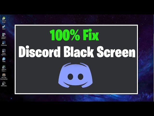 How to fix Discord Black Screen Problem|| Extras..