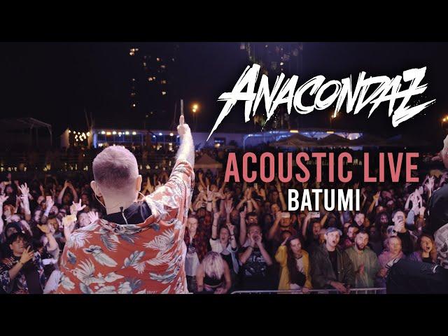 Anacondaz – Acoustic live (Батуми, 09.07.2023)