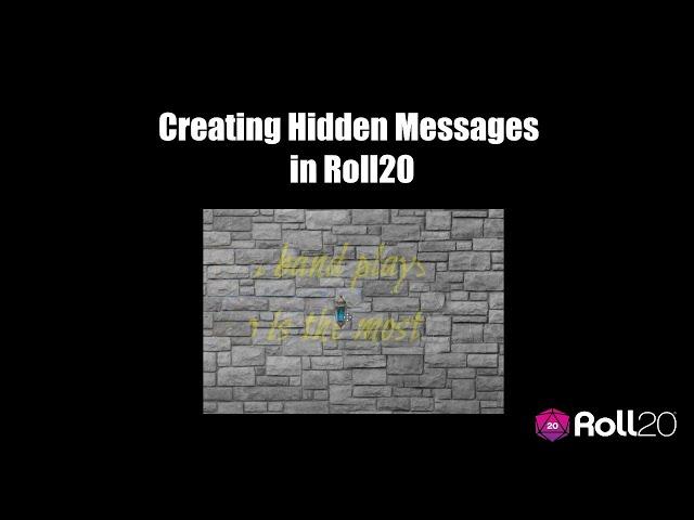 Creating Hidden Messages in Roll20 Games