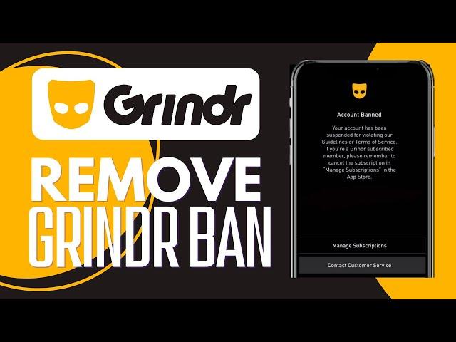 How To Remove a Grindr Ban | Updated!