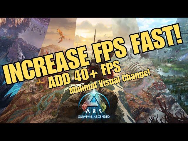 FAST FPS BOOST! ARK: Survival Ascended!