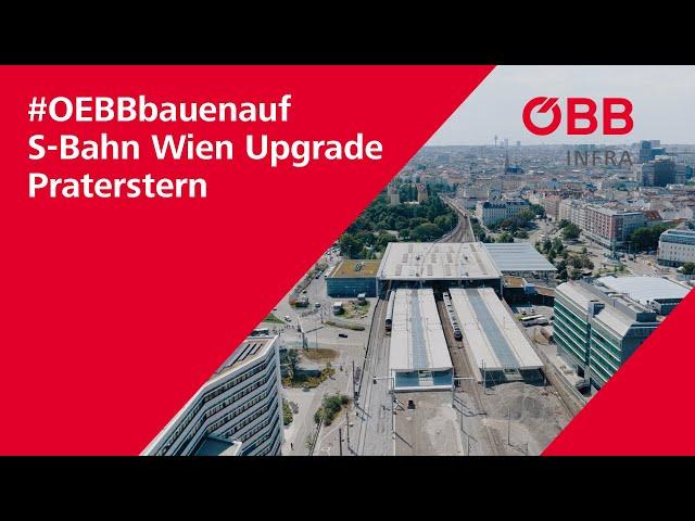 #OEBBbauenauf S-Bahn Wien Upgrade Praterstern