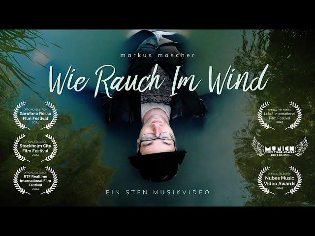 Markus Mascher - Wie Rauch im Wind (Official Video)