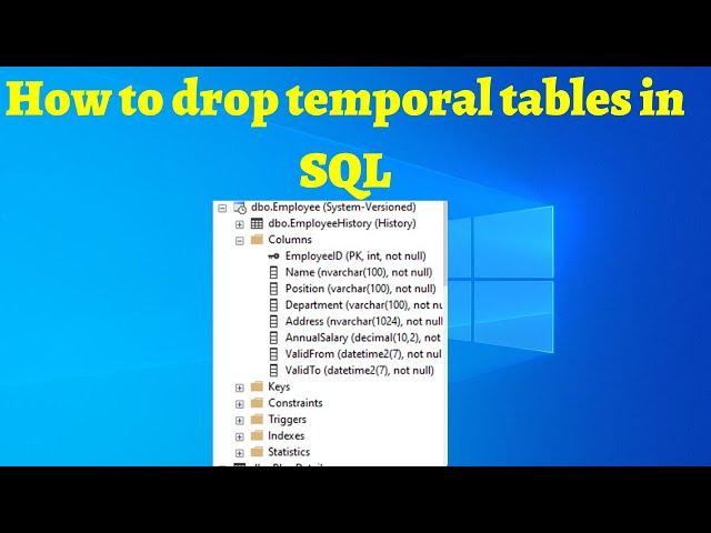 15 How to drop temporal tables in SQL