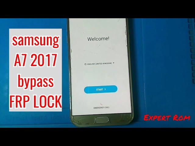 Bypass google account samsung A7 2017(SM-A720F) Android 7.0