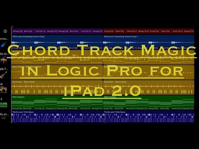 Chord Track Magic in Logic Pro for iPad 2.0