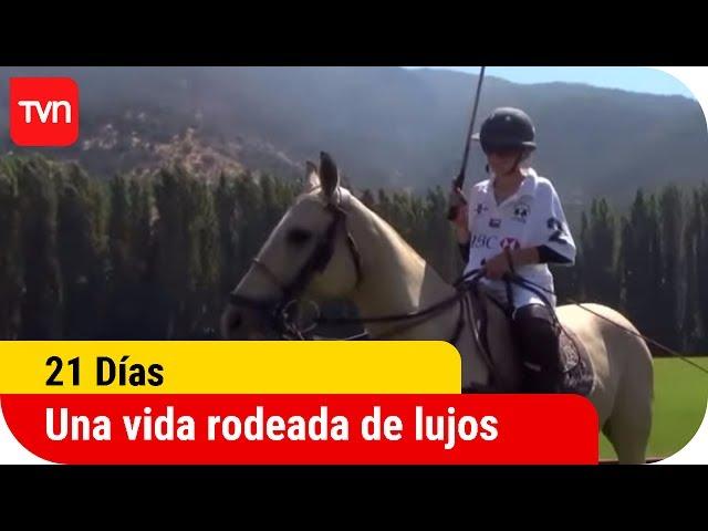 Una vida rodeada de lujos | 21 días