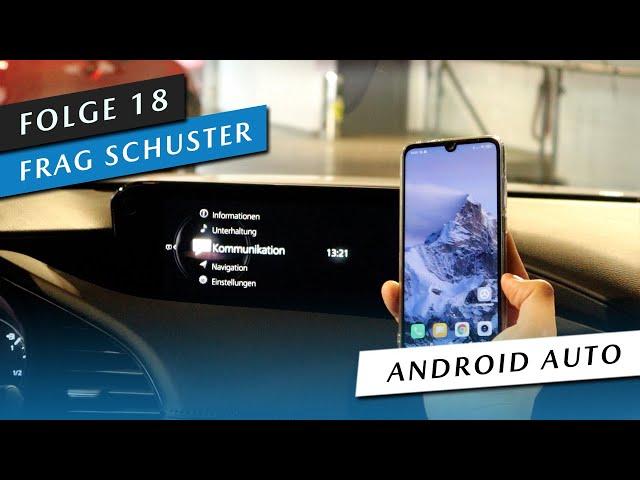 Mazda Android Auto™ / Handy verbinden - [#18] Frag Schuster