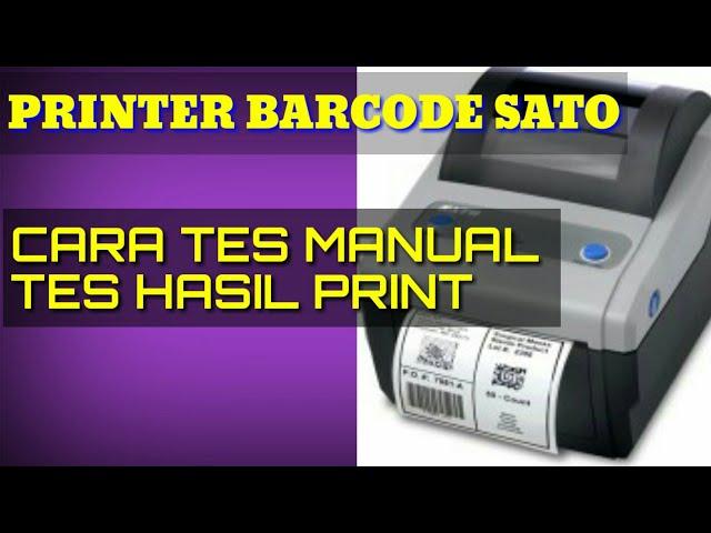 Tes Manual Printer Barcode Sato