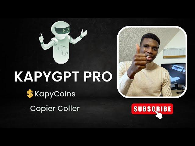 KapyGPT Pro, chat illimité, KapyCoins, copier coller, ChatGPT Afrique