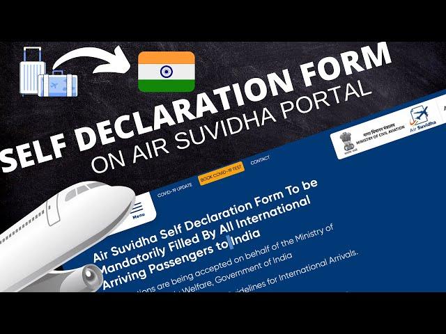 How to Fill Out the Self Declaration Form on Air Suvidha Portal | International Travellers |