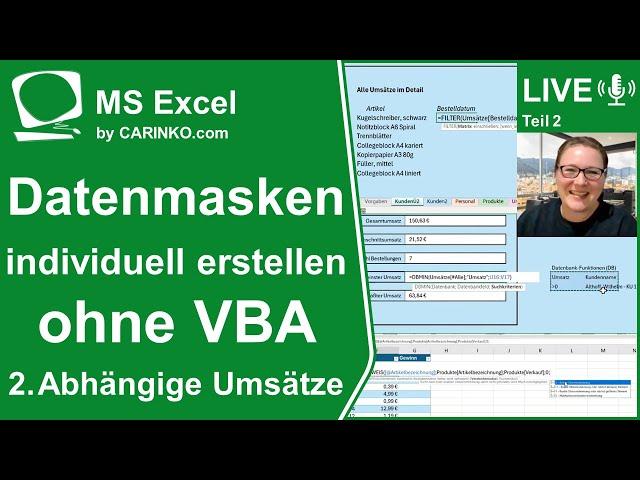 Indra Kohl Live - Datenmasken in Excel erstellen ohne VBA Teil 2 Abhängige Umsätze - www.carinko.com