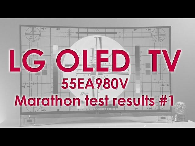 LG OLED TV 55EA980V marathon test results no. 1