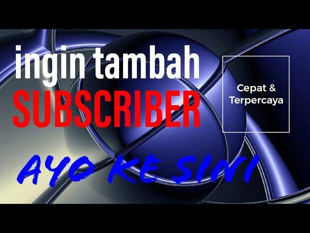 TEMPAT SALING SUBSCRIBE PALING AMANAH TERBARU