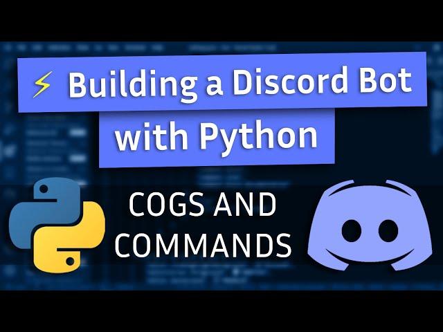 Creating Cogs and Commands - Python Discord Bot