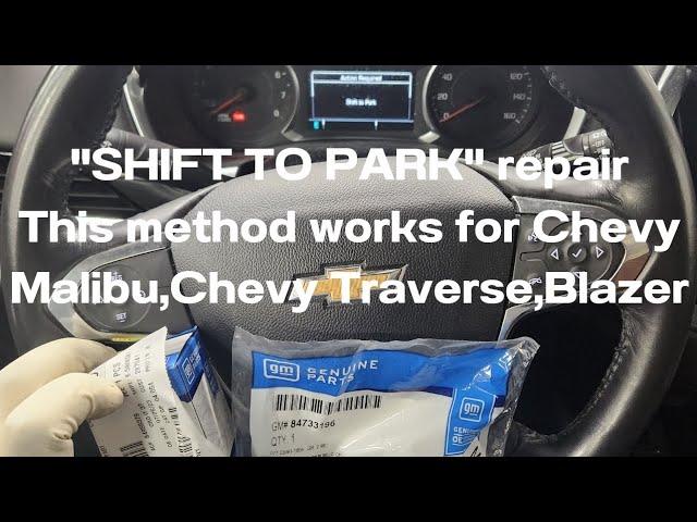 how to fix the "Shift to Park" message ?detailed video