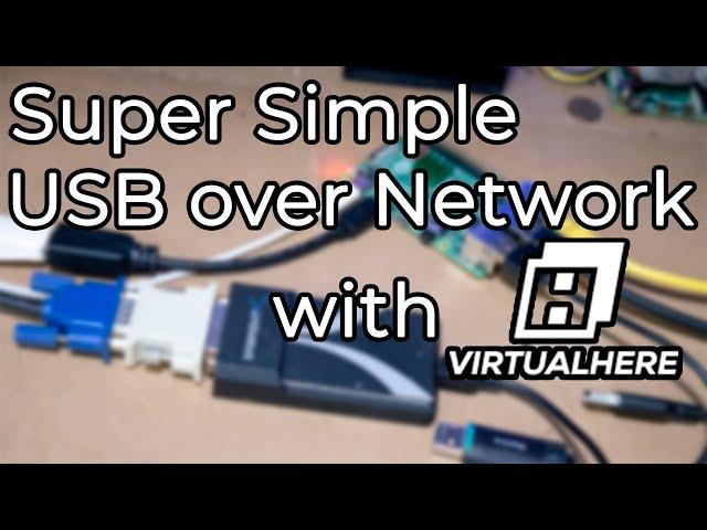 How To Share USB Devices Over Network with VirtualHERE on Raspberry Pi